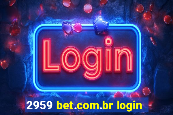 2959 bet.com.br login